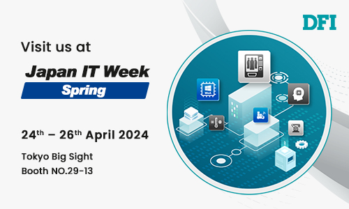 DFI Presents Next-Gen Embedded Computing Solutions at Japan IT Week 2024